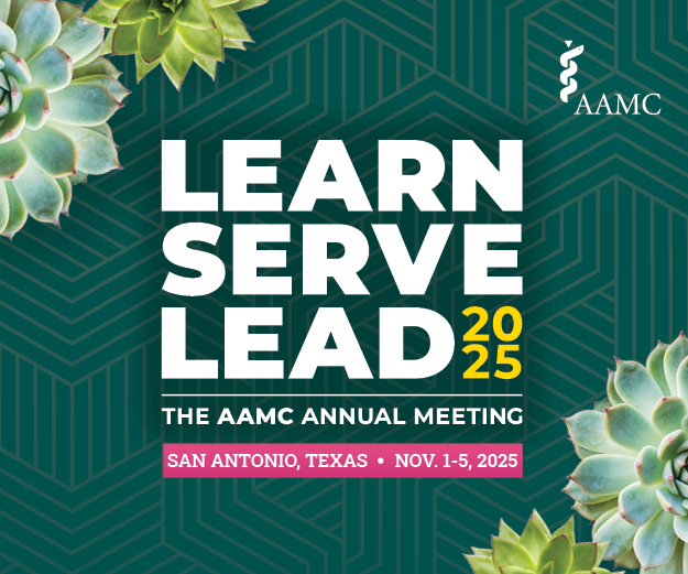 Learn Serve Lead 2025: The AAMC Annual Meeting - San Antonio, TX, Nov. 1-5, 2025
